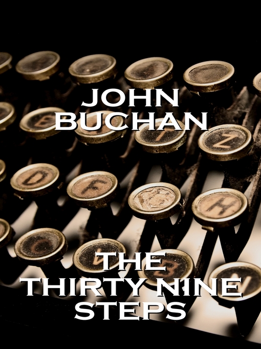 Title details for The Thirty Nine Steps by John Buchan - Available